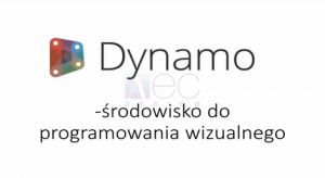 Automatyzacja pracy w Revit Structure dzięki skryptom Dynamo